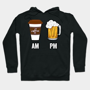 AM Coffee PM Beer Hoodie